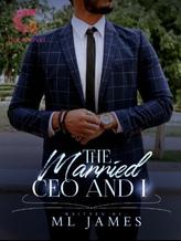 Novel The Married CEO and I by Master Light James