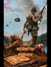 Novel The Mission: The beginning(1) by Ray T