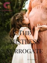 Novel The Mistress Surrogate by Synonym