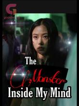 Novel The Monster Inside My Mind by HeartShamia