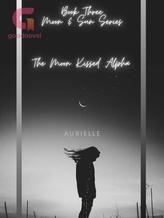 Novel The Moon Kissed Alpha by Aurielle