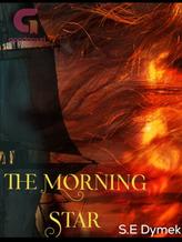 Novel The Morning Star by S.E Dymek