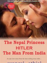 The Nepal Princess Hitler The Man From India