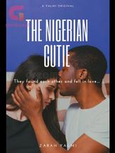 Novel The Nigerian Cutie by ZezeLove