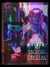 Novel The Pacific-Capital: A Cyberpunk Story by MMontaña