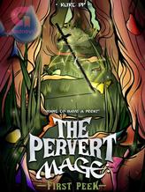 The Pervert Mage: First Peek