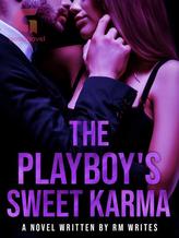 Novel The Playboy’s Sweet Karma by unbelievablesmilee