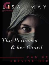 Novel The Princess and her Guard by Lisa May