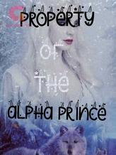 Novel The Property of The Alpha Prince by WildRose