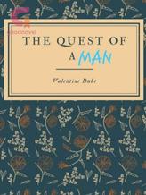 Novel The Quest Of a Man by Valentine Dube