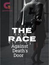 Novel The Race Against Death’s Door by gkey_x