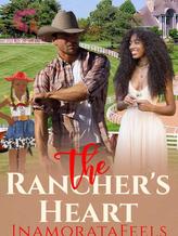 Novel The Rancher’s Heart by InamorataFeels