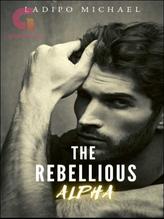 Novel The Rebellious Alpha by Ladipo Michael