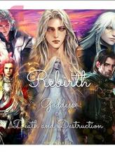 Novel The Rebirth Of The Goddess Of Death And Destruction by chichelee12