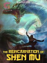 Novel The Reincarnation of Shen Mu by Kumitzin