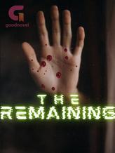 Novel The Remaining by Saizen