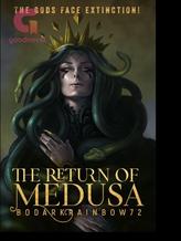 Novel The Return of Medusa by BodarkRainbow72