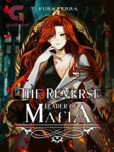 Novel The Reverse Harem Leader of Mafia (INDONESIA) by Fura Ferra