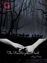 Novel The Road To Your Heart by maya hime