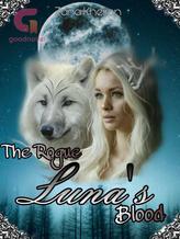 Novel The Rogue Luna’s Blood by Zana Kheiron