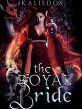 Novel The Royal Bride by Kaliedox