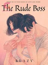 Novel The Rude Boss by Blazy