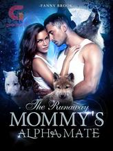 The Runaway Mommy's Alpha Mate