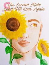 Novel The Second Male Lead will Love Again by Maria Gatchalian