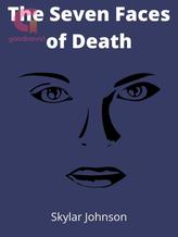 Novel The Seven Faces of Death by Skylar Johnson