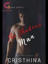 Novel The Shadows Man by Cristhina