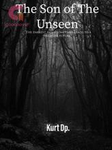 Novel The Son of The Unseen by Kurt Dp.