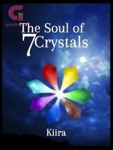 Novel The Soul of 7 Crystals by Callme_Kiira