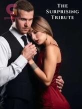 Novel The Surprising Tribute by Jai Frederick The Surprising Tribute