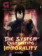 Novel The System of Cultivating Immortality by TTTrrr