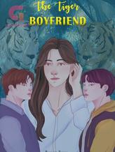 Novel The Tiger Boyfriend by Organic