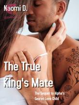 Novel The True King’s Mate by Naomi D.