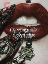 Novel The Vampire’s Chosen Mate by Karen290100