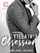 Novel The Villain’s Obsession by penelope_bones