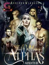 Novel The Wallflower And The Alpha’s by Addison Winters