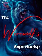 The Werewolf's Superiority