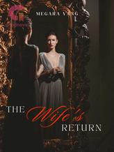 Novel The Wife’s Return by Megara Yang