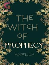 Novel The Witch of Prophecy by Angella Dela Rama