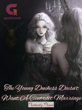 Novel The Young Duchess Doesn’t Want A Contract Marriage by Proteety Promi