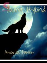 Novel The Young Hybrid by Amanda Parker