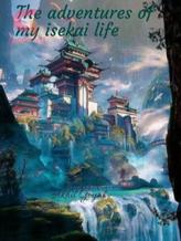 Novel The adventures of my isekai life by AKHIL GOYAL