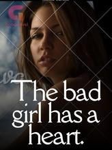 Novel The bad girl has a heart by Love Blanche