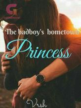 The badboy's hometown princess