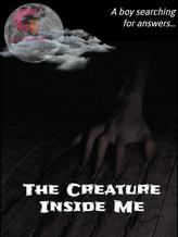 Novel The creature inside me by Liv