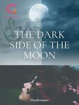 Novel The dark side of the moon by Day Dreamer