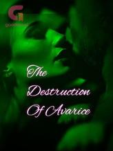 Novel The destruction of Avarice by Philomena Cherry